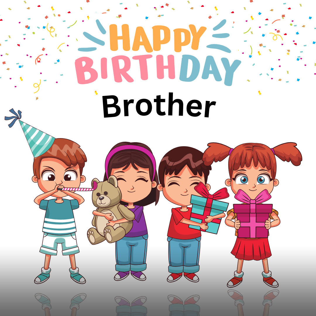 Big Brother Birthday Wishes