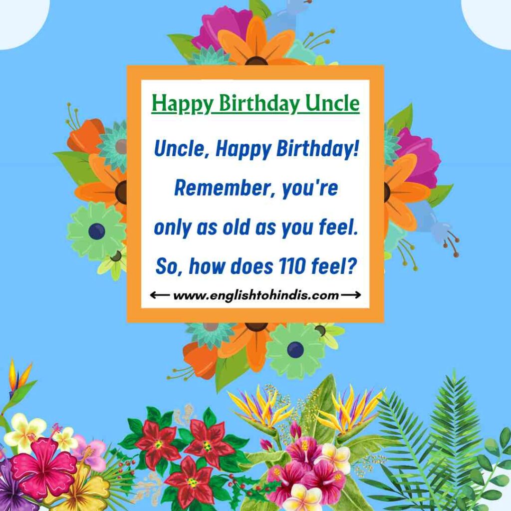 Funny Birthday Wishes for an Uncle