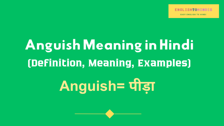 anguish-meaning-in-urdu-hindi-word-of-the-day-learn-english