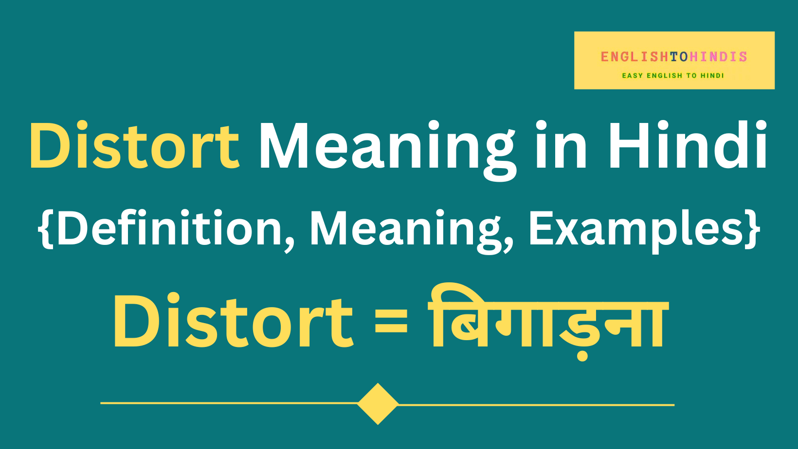 Distort Meaning in Hindi