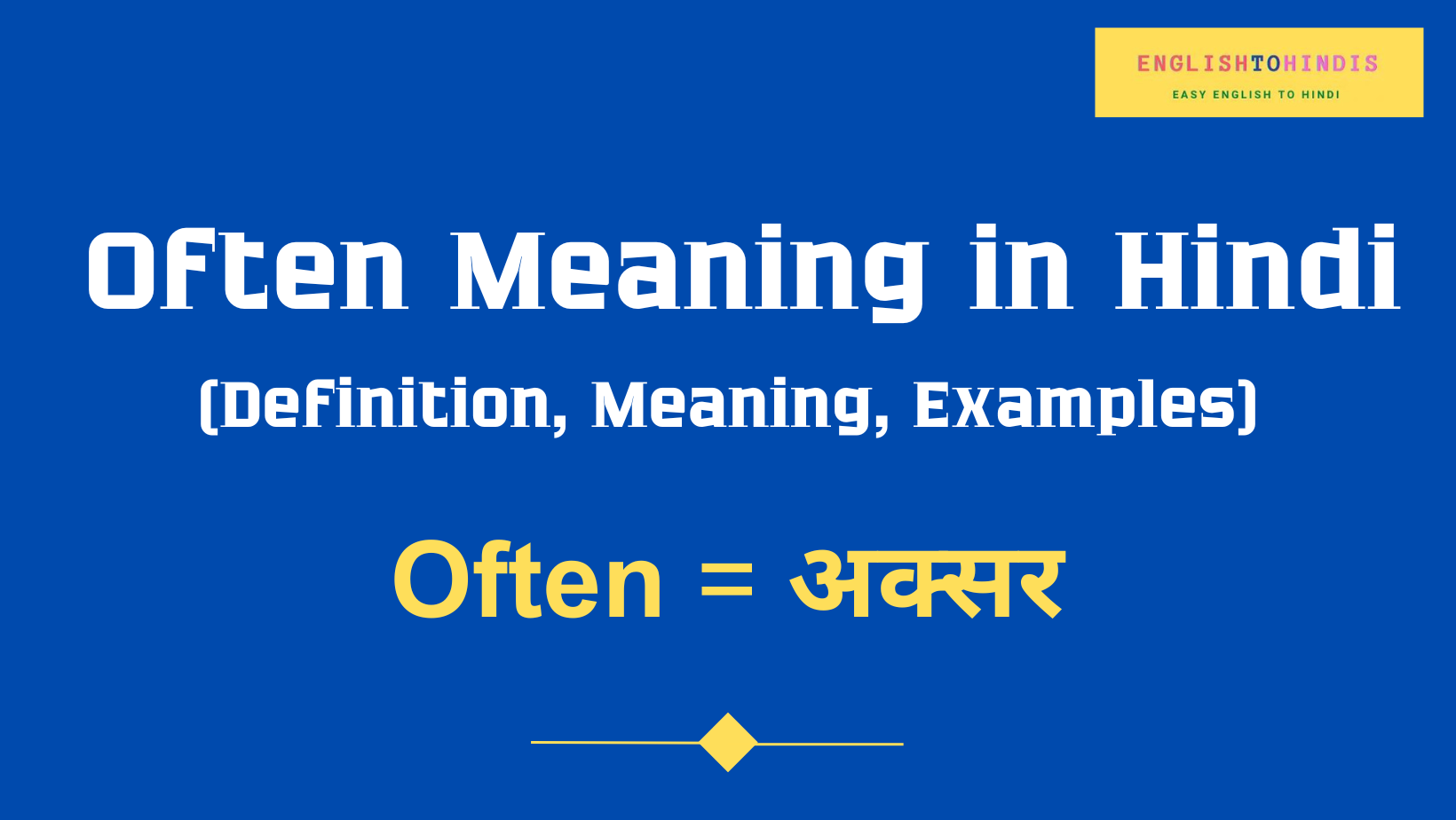 Often meaning in Hindi