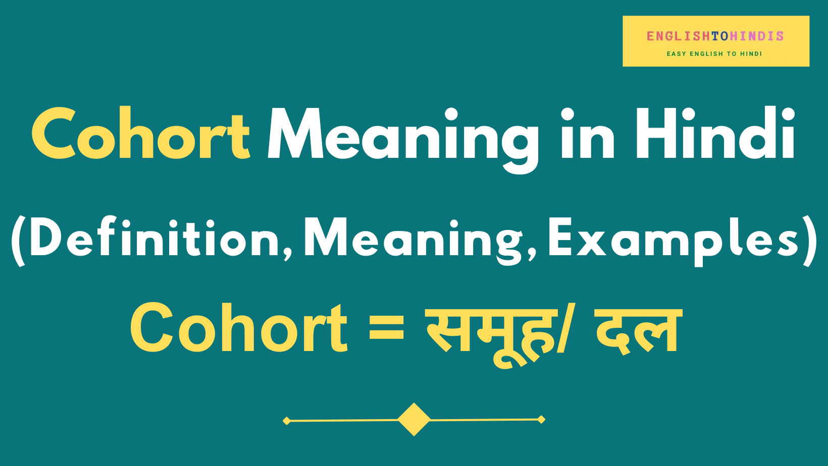 Cohort Meaning in Hindi