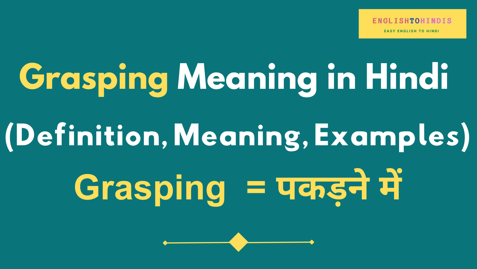 Grasping Meaning in Hindi