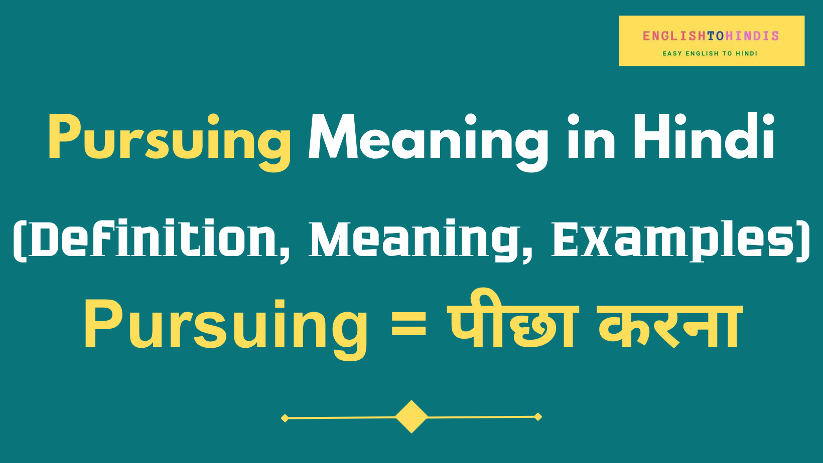 Pursuing Meaning in Hindi