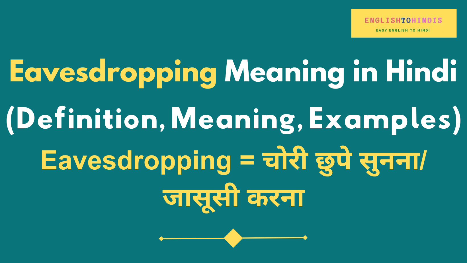 Eavesdropping Meaning in Hindi