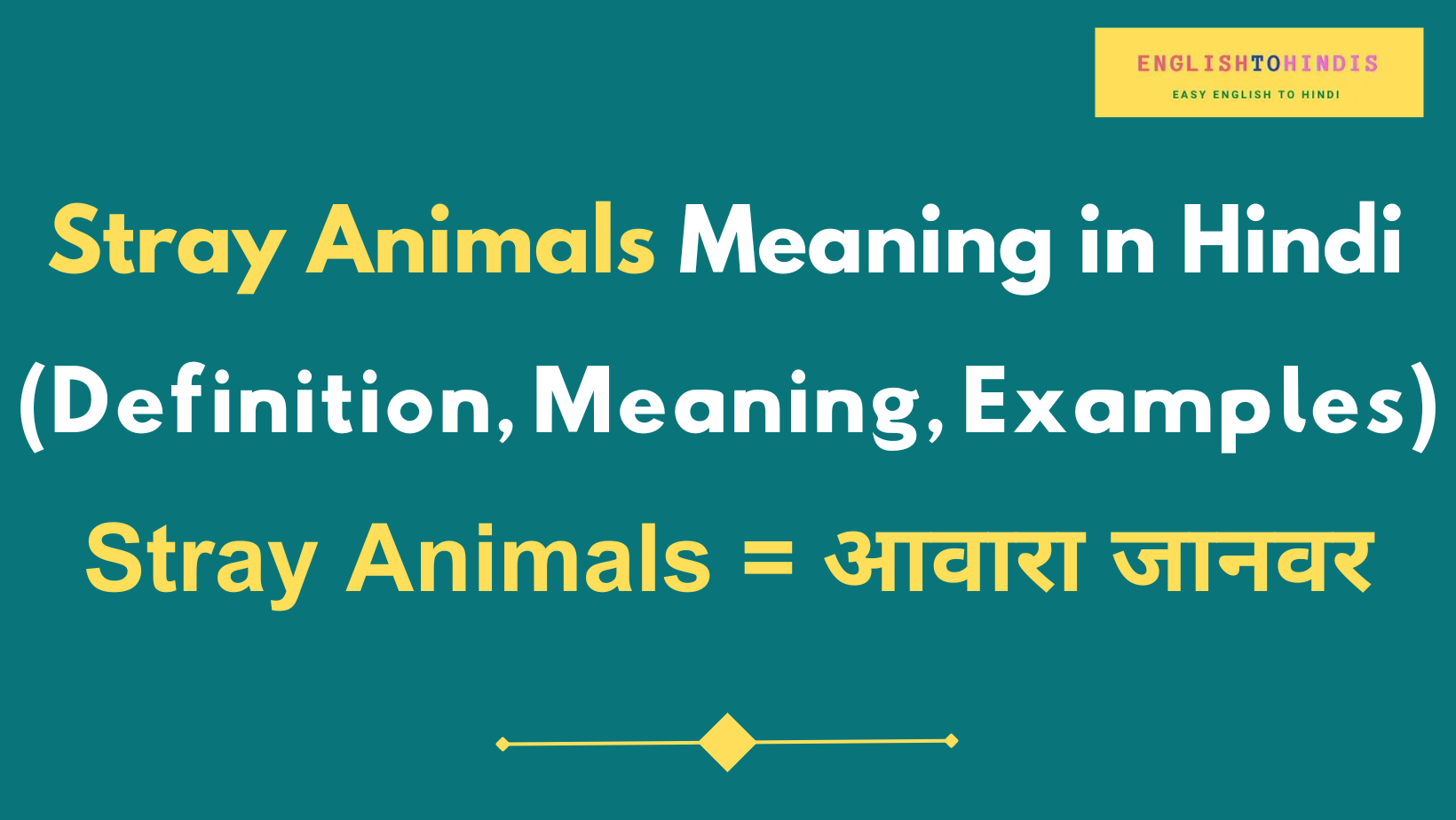 Stray Animals Meaning in Hindi