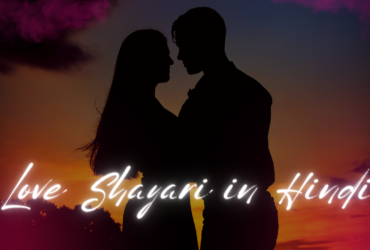 Best 120+ Love Shayari in Hindi