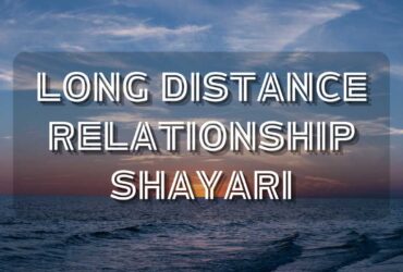 Long Distance Relationship Shayari