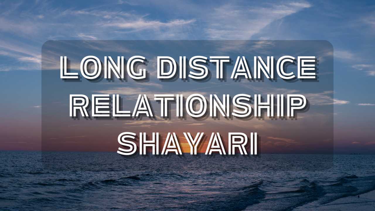 Long Distance Relationship Shayari